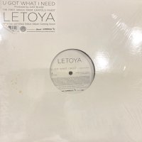 Letoya - U Got What I Need (12'')
