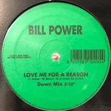 他の写真1: Bill Power - Love Me For A Reason (12'')