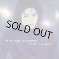 Michael Jackson - You Are Not Alone (b/w MJ Megaremix) (12'')