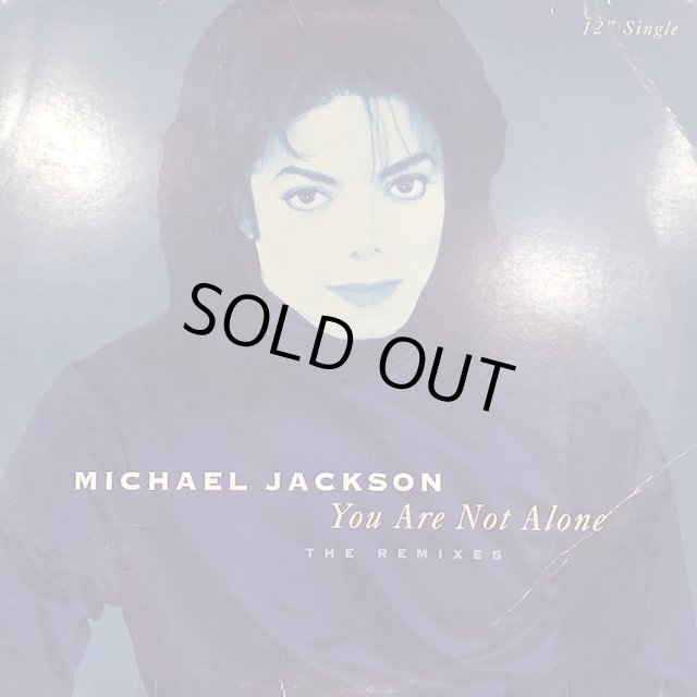 Michael Jackson - You Are Not Alone (b/w MJ Megaremix) (12