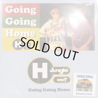 H Jungle With T - Going Going Home (7'') (新品！！)
