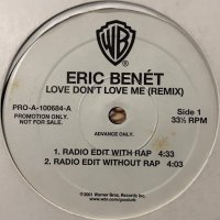 Eric Benét - Love Don't Love Me (Neptunes Remix) (12'')