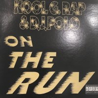 Kool G Rap & D.J. Polo - On The Run (12'')