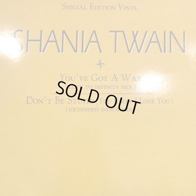 画像1: Shania Twain - You've Got A Way (Love To Infinity Mix) (12'')