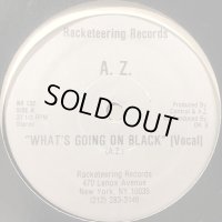 A.Z. - What's Going On Black (12'')