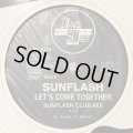 Sunflash - Let's Come Together (12'')