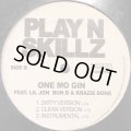 Play N Skillz feat. Lil Jon, Bun B & Krazie Bone - One Mo Gin (a/w Lick U Up & Down) (12'')