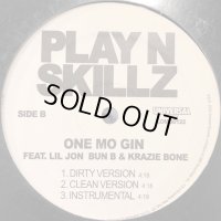 Play N Skillz feat. Lil Jon, Bun B & Krazie Bone - One Mo Gin (a/w Lick U Up & Down) (12'')