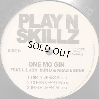 画像1: Play N Skillz feat. Lil Jon, Bun B & Krazie Bone - One Mo Gin (a/w Lick U Up & Down) (12'')