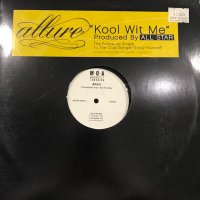 Allure - Kool Wit Me (12'')