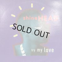 Shinehead - Try My Love (12'')