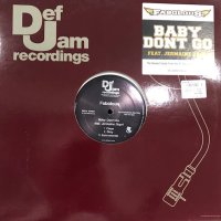 Fabolous feat. Jermaine Dupri - Baby Don't Go (12'')