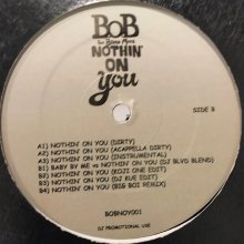 他の写真1: B.O.B feat. Bruno Mars - Nothin' On You (Remixes) (12'')