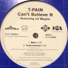 他の写真1: T-Pain feat. Lil Wayne - Can't Believe It (12'')