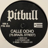 Pitbull - I Know You Want Me (Calle Ocho) (b/w Krazy & Hotel Room Service) (12'')