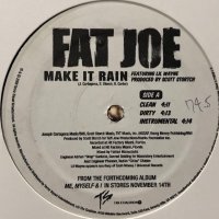 Fat Joe feat. Lil Wayne - Make It Rain (12'')
