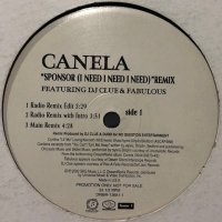 Canela feat. DJ Clue & Fabolous - Sponsor (I Need I Need I Need) (Remix) (12'')