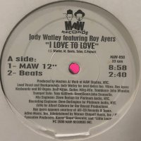 Jody Watley feat. Roy Ayers - I Love To Love (12'')