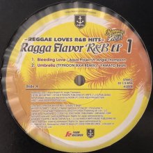 他の写真1: V.A. - Ragga Flavor R&B EP 1 (inc. Bleeding Love, Umbrella, With You...) (12'')