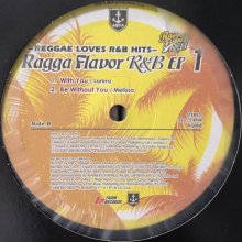 他の写真2: V.A. - Ragga Flavor R&B EP 1 (inc. Bleeding Love, Umbrella, With You...) (12'')