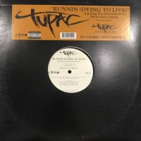 Tupac (2Pac) feat. The Notorious B.I.G. - Runnin (Dying To Live) (12'')