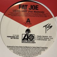 Fat Joe feat. Mashonda - Listen Baby (12'')