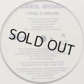 Carol Medina - I Had A Dream (12'') 