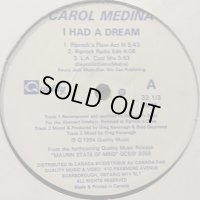Carol Medina - I Had A Dream (12'') 