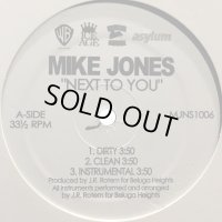 Mike Jones - Next To You (b/w Swag Through The Roof) (12'')