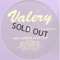 Valery - I Will Always Love You (12'')