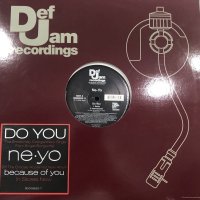 Ne-Yo - Do You (b/w Ain't Thinking About You) (12'')