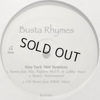 Busta Rhymes feat. Nas, Papoose, M.O.P. & Labba - New York Shit (Remix) (12'')