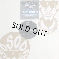 DJ Felli Fel feat. Kayne West, Jermaine Dupri, Fabolous & Ne-Yo - Finer Things (12'')