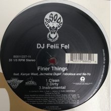 他の写真1: DJ Felli Fel feat. Kayne West, Jermaine Dupri, Fabolous & Ne-Yo - Finer Things (12'')