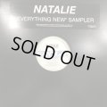 Natalie - Everything New Sampler (Inc, Call Me Up & What You Gonna Do) (12'')