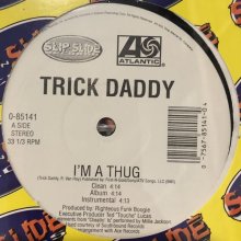 他の写真1: Trick Daddy - I'm A Thug (12'')