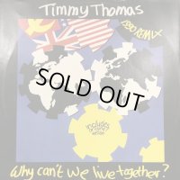 Timmy Thomas - Why Can't We Live Together? (1990 Remix) (12'')