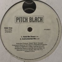 Pitch Black - Hold Me Down (12'')