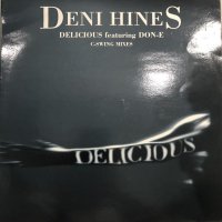 Deni Hines feat. Don-E - Delicious (12'')