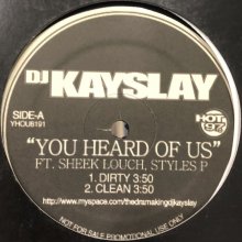 他の写真1: DJ Kay Slay feat. Sheek Louch & Styles P - You Heard Of Us (b/w Blockstars) (12'')