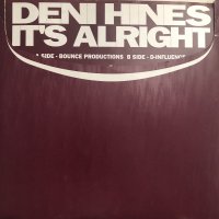Deni Hines - It's Alright (D-Influence Remix) (12'')