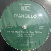 他の写真1: D'Angelo - Me And Those Dreamin' Eyes Of Mine (12'')