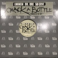 Eminem, 50 Cent & Dr. Dre - Crack A Bottle (12'')