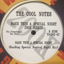 他の写真1: Cool Notes - Make This A Special Night (200X Remix) (12'')