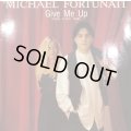 Michael Fortunati - Give Me Up (12'')