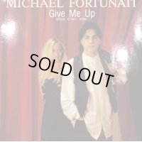 Michael Fortunati - Give Me Up (12'')