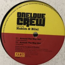 他の写真2: One Love Crew feat. Hakim, Bilal - Around The Way Girl (12'')