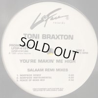 Toni Braxton - You're Makin' Me High (Salaam Remi Mixes) (12'')