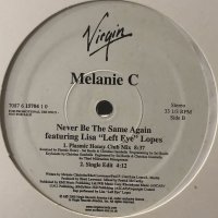 Melanie C feat. Left Eye - Never Be The Same Again (12'')