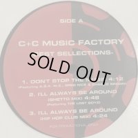 C+C Music Factory - Best Selections (inc. I Found Love, I'll Always Be Around (Ghetto Mix), Share That Beat Of Love, Don't Stop The Music and more) (12'')